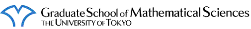 Graduate School of Mathematical Sciences, The University of Tokyo