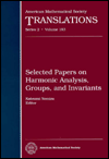 Selected Papers on Harmonic Analysis, Groups, and Invariants